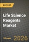Life Science Reagents Market Outlook 2026-2034: Market Share, and Growth Analysis by Product Type, End User, Application, Form - Product Thumbnail Image