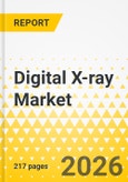 Digital X-ray Market - A Global and Regional Analysis: Focus on Portability, Technology, Product Type, Application, End User, 2026-2036- Product Image