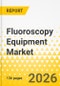 Fluoroscopy Equipment Market - A Global and Regional Analysis: Focus on Product, Application, End User, Regional, and Country, 2026-2036 - Product Thumbnail Image