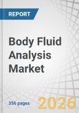 Body Fluid Analysis Market by Product, Technology, Fluid Type, Application - Global Forecast to 2031- Product Image
