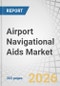 Airport Navigational Aids Market by Technology, Deployment, End User, and Region - Global Forecast to 2031 - Product Thumbnail Image