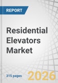 Residential Elevators Market by Elevator Technology, Service, and Region - Global Forecast to 2031- Product Image