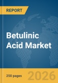 Betulinic Acid Market Global Report 2026- Product Image