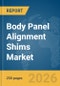 Body Panel Alignment Shims Market Global Report 2026 - Product Thumbnail Image