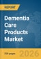 Dementia Care Products Market Global Report 2026 - Product Thumbnail Image