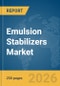 Emulsion Stabilizers Market Global Report 2026 - Product Thumbnail Image