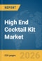 High End Cocktail Kit Market Global Report 2026 - Product Thumbnail Image