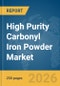 High Purity Carbonyl Iron Powder (CIP) Market Global Report 2026 - Product Thumbnail Image