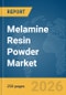 Melamine Resin Powder Market Global Report 2026 - Product Thumbnail Image