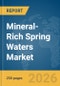Mineral-Rich Spring Waters Market Global Report 2026 - Product Thumbnail Image