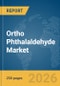 Ortho Phthalaldehyde Market Global Report 2026 - Product Thumbnail Image