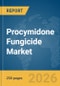 Procymidone Fungicide Market Global Report 2026 - Product Image