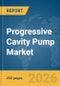 Progressive Cavity Pump Market Global Report 2026 - Product Thumbnail Image