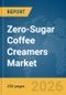 Zero-Sugar Coffee Creamers Market Global Report 2026 - Product Thumbnail Image