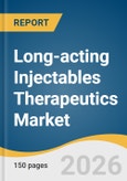 Long-acting Injectables Therapeutics Market Size, Share & Trends Analysis Report by Therapeutic Area, Molecule Type, Route of Administration, Distribution Channel, Region, and Segment Forecasts, 2026-2033- Product Image