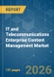 IT and Telecommunications Enterprise Content Management (ECM) - Market Share Analysis, Industry Trends & Statistics, Growth Forecasts (2026-2031) - Product Image