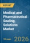Medical and Pharmaceutical Sealing Solutions - Market Share Analysis, Industry Trends & Statistics, Growth Forecasts (2026-2031) - Product Thumbnail Image