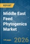 Middle East Feed Phytogenics - Market Share Analysis, Industry Trends & Statistics, Growth Forecasts (2026-2031) - Product Thumbnail Image