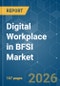 Digital Workplace in BFSI - Market Share Analysis, Industry Trends & Statistics, Growth Forecasts (2026-2031) - Product Thumbnail Image