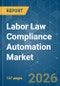 Labor Law Compliance Automation - Market Share Analysis, Industry Trends & Statistics, Growth Forecasts (2026-2031) - Product Thumbnail Image