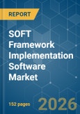 SOFT Framework Implementation Software - Market Share Analysis, Industry Trends & Statistics, Growth Forecasts (2026-2031)- Product Image