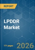 LPDDR - Market Share Analysis, Industry Trends & Statistics, Growth Forecasts (2026-2031)- Product Image