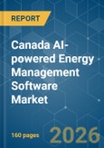 Canada AI-powered Energy Management Software - Market Share Analysis, Industry Trends & Statistics, Growth Forecasts (2026-2031)- Product Image