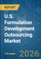 U.S. Formulation Development Outsourcing - Market Share Analysis, Industry Trends & Statistics, Growth Forecasts (2026-2031) - Product Thumbnail Image