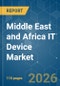 Middle East and Africa IT Device - Market Share Analysis, Industry Trends & Statistics, Growth Forecasts (2025-2030) - Product Thumbnail Image