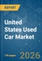 United States Used Car - Market Share Analysis, Industry Trends & Statistics, Growth Forecasts (2026-2031) - Product Thumbnail Image