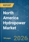 North America Hydropower - Market Share Analysis, Industry Trends & Statistics, Growth Forecasts (2026-2031) - Product Thumbnail Image
