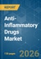 Anti-Inflammatory Drugs - Market Share Analysis, Industry Trends & Statistics, Growth Forecasts (2026-2031) - Product Thumbnail Image