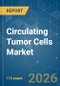 Circulating Tumor Cells (CTC) - Market Share Analysis, Industry Trends & Statistics, Growth Forecasts (2026-2031) - Product Thumbnail Image