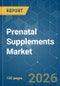 Prenatal Supplements - Market Share Analysis, Industry Trends & Statistics, Growth Forecasts (2026-2031) - Product Thumbnail Image