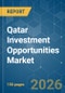 Qatar Investment Opportunities - Market Share Analysis, Industry Trends & Statistics, Growth Forecasts (2026-2031) - Product Thumbnail Image