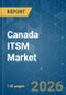 Canada ITSM - Market Share Analysis, Industry Trends & Statistics, Growth Forecasts (2026-2031) - Product Image