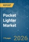 Pocket Lighter - Market Share Analysis, Industry Trends & Statistics, Growth Forecasts (2026-2031) - Product Thumbnail Image