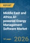 Middle East and Africa AI-powered Energy Management Software - Market Share Analysis, Industry Trends & Statistics, Growth Forecasts (2026-2031) - Product Thumbnail Image