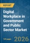 Digital Workplace in Government and Public Sector - Market Share Analysis, Industry Trends & Statistics, Growth Forecasts (2026-2031) - Product Thumbnail Image
