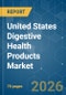 United States Digestive Health Products - Market Share Analysis, Industry Trends & Statistics, Growth Forecasts (2026-2031) - Product Thumbnail Image