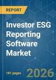 Investor ESG Reporting Software - Market Share Analysis, Industry Trends & Statistics, Growth Forecasts (2026-2031)- Product Image