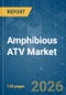 Amphibious ATV - Market Share Analysis, Industry Trends & Statistics, Growth Forecasts (2025-2030) - Product Thumbnail Image