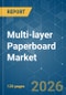 Multi-layer Paperboard - Market Share Analysis, Industry Trends & Statistics, Growth Forecasts (2025-2030) - Product Thumbnail Image