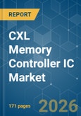 CXL Memory Controller IC - Market Share Analysis, Industry Trends & Statistics, Growth Forecasts (2026-2031)- Product Image