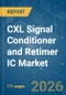 CXL Signal Conditioner and Retimer IC - Market Share Analysis, Industry Trends & Statistics, Growth Forecasts (2026-2031) - Product Image