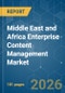 Middle East and Africa Enterprise Content Management (ECM) - Market Share Analysis, Industry Trends & Statistics, Growth Forecasts (2026-2031) - Product Image