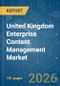 United Kingdom Enterprise Content Management (ECM) - Market Share Analysis, Industry Trends & Statistics, Growth Forecasts (2026-2031) - Product Image
