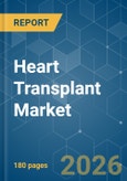 Heart Transplant - Market Share Analysis, Industry Trends & Statistics, Growth Forecasts (2026-2031)- Product Image