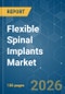 Flexible Spinal Implants - Market Share Analysis, Industry Trends & Statistics, Growth Forecasts (2026-2031) - Product Thumbnail Image
