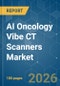 AI Oncology Vibe CT Scanners - Market Share Analysis, Industry Trends & Statistics, Growth Forecasts (2026-2031) - Product Image